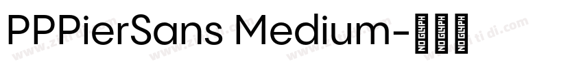 PPPierSans Medium字体转换